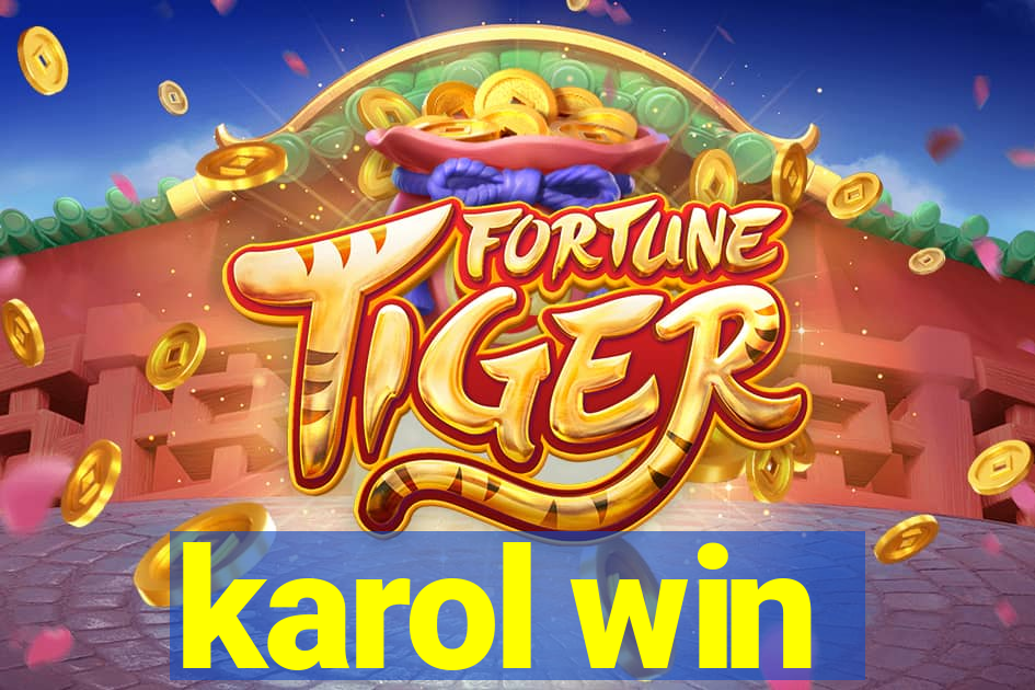 karol win